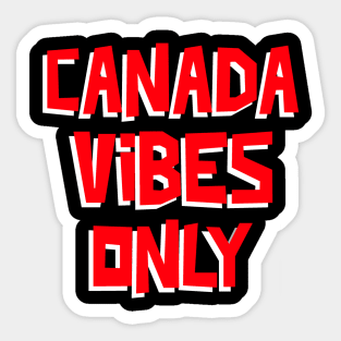 Funny Canada Quote, Proud Canadians Sticker